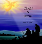 Christ Is Born! SATB choral sheet music cover